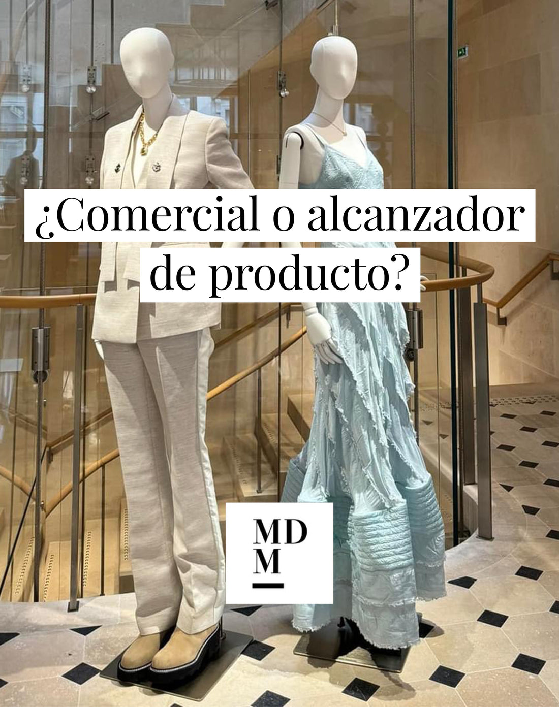 ¿Comercial o alcanzador de producto?